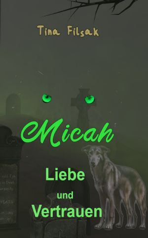 [Micah 49] • Liebe und Vertrauen